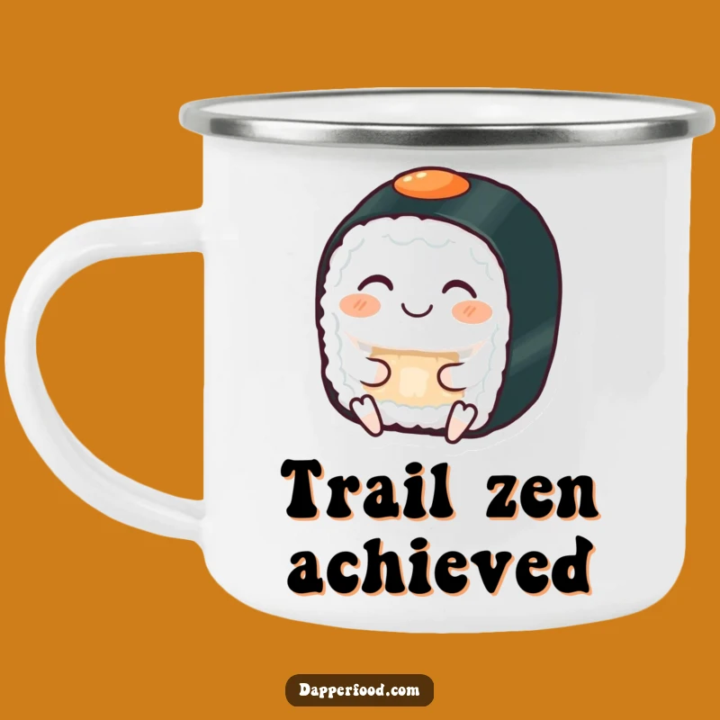 Durable Funny Zen Sushi Camping Mug, Relaxing Outdoor Food Gift
