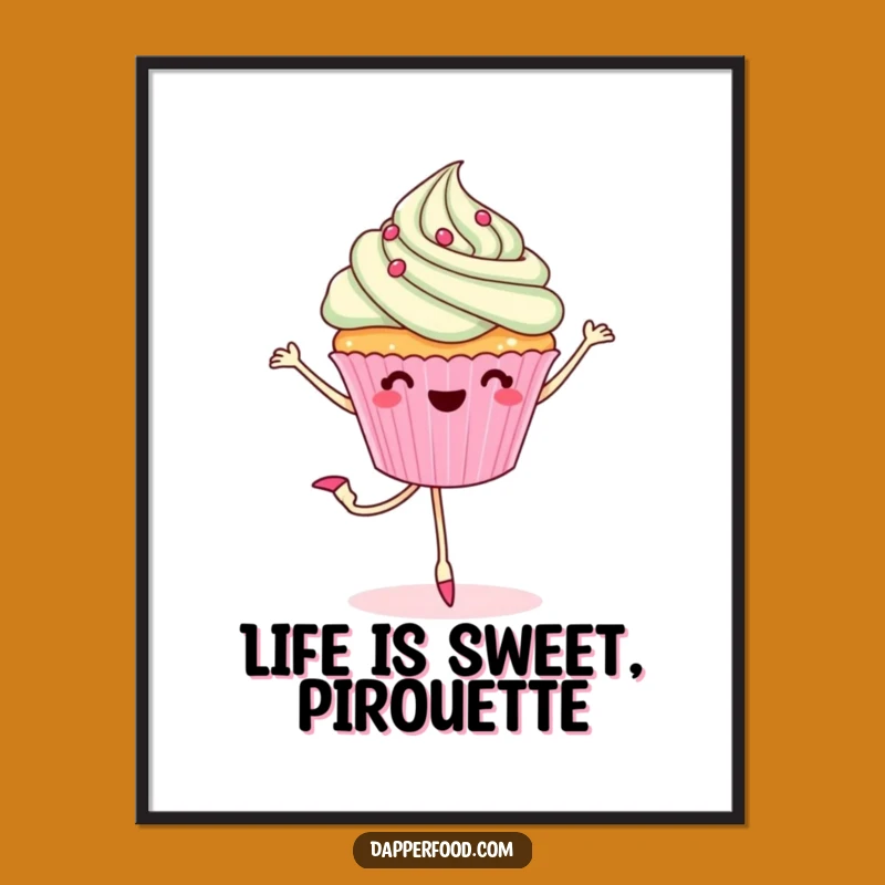 Free Printable Wall Art: Cupcake Pirouette, Funny Downloadable Decor for a Sweet Space