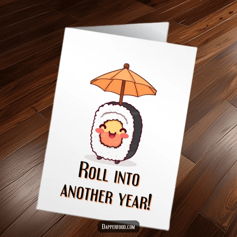 Funny Free Printable Birthday Card: A happy sushi roll smiles while balancing a tiny umbrella, celebrating a special day.