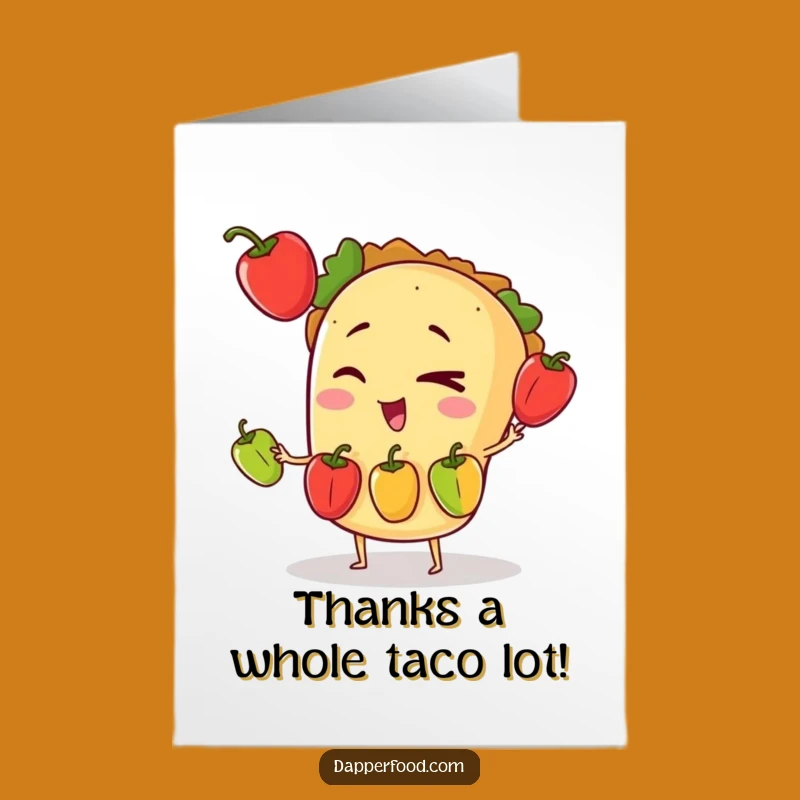 Free Printable Thank You Card: Juggling Taco Gratitude, Fun Downloadable to Show You Care
