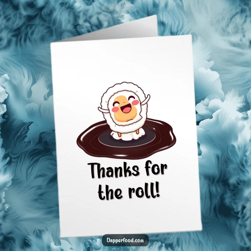 Funny Free Printable Thank You Card: Sushi roll cartwheeling happily in soy sauce, conveying a unique thank you, great for DIY