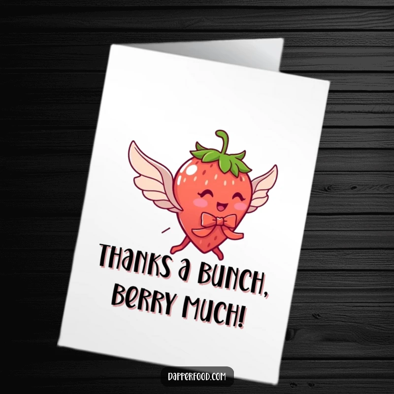 Funny free printable thank you card: a strawberry in a ribbon tries to take flight with wings, conveying heartfelt thanks.