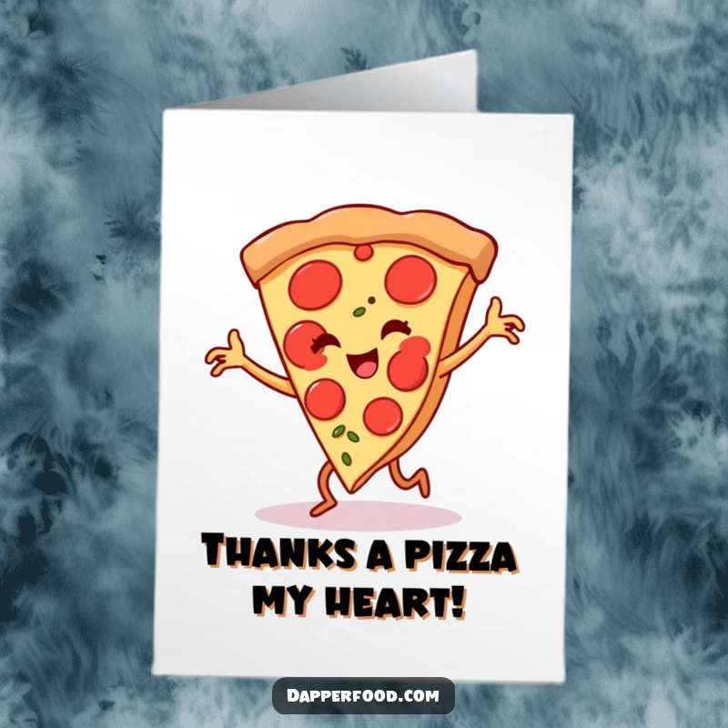 Funny Free Printable Thank You Card: A pizza slice with legs dancing flamenco, expressing gratitude with energetic moves.