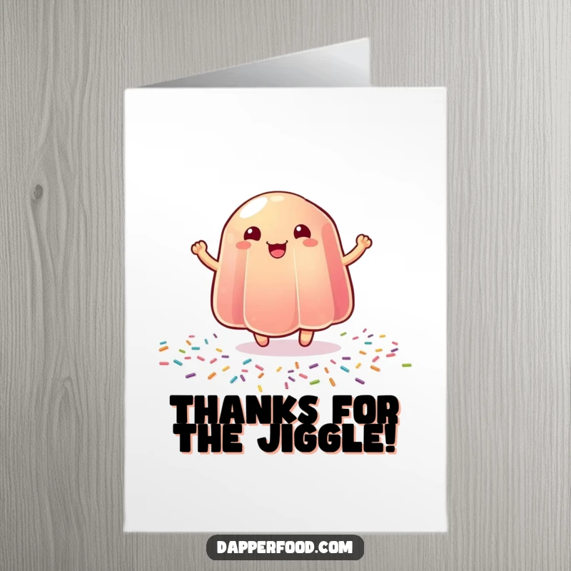 Funny Free Printable Thank You Card: A wobbly jelly bouncing happily on sprinkles, conveying thanks, unique downloadable gift